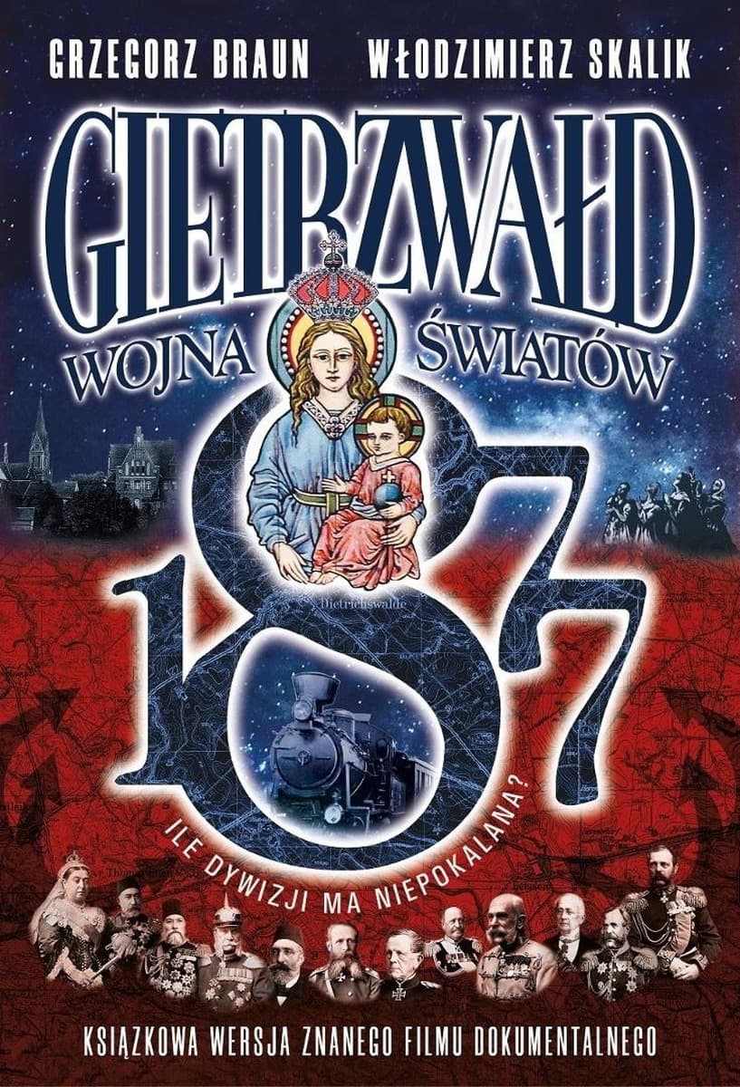 Gietrzwałd. Wojna Światów 1877
