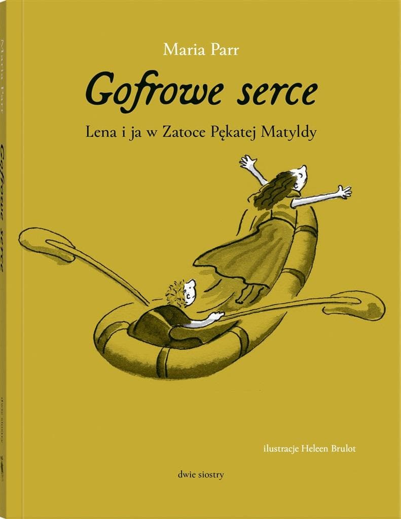 Dwie Siostry Gofrowe serce: przygody i humor dla dzieci 9+