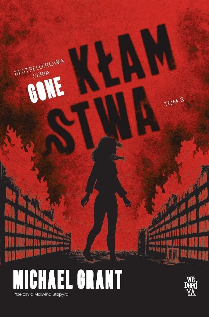 Gone T.3 Kłamstwa - Michael Grant 376 stron