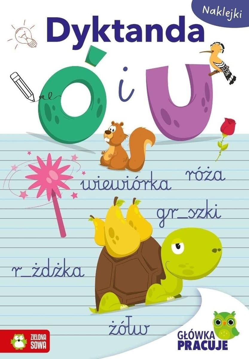 Główka pracuje. Dyktanda Ó i U - zeszyt edukacyjny 24 strony