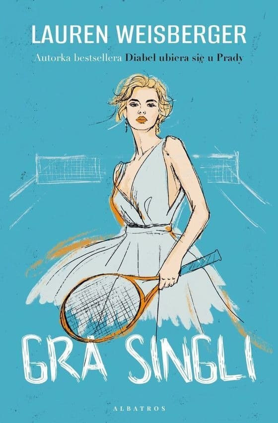Gra singli - Lauren Weisberger
