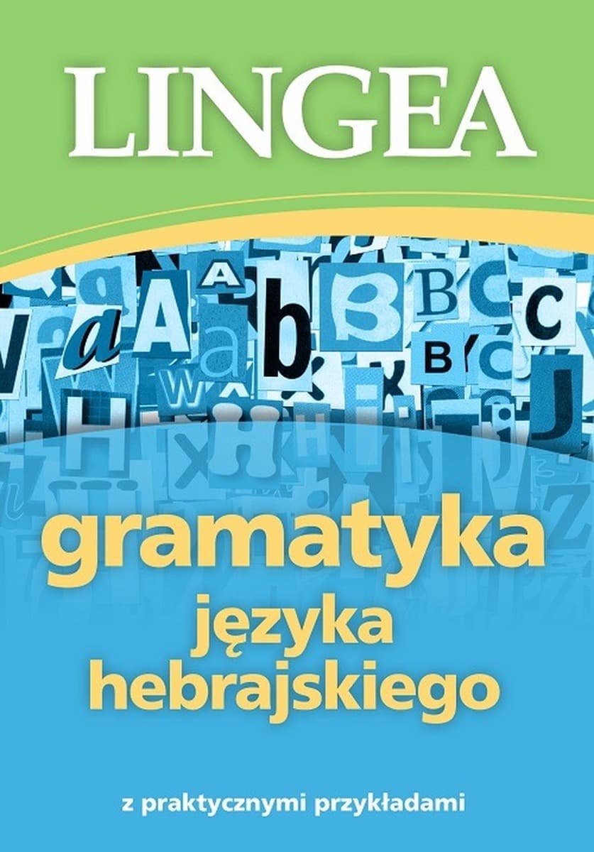 Gramatyka języka hebrajskiego z przykładami praktycznymi