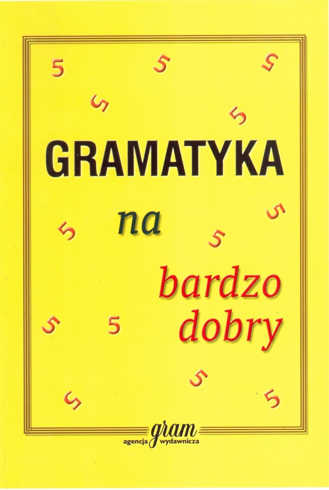 Gramatyka języka polskiego dla uczniów szkół podstawowych Krzysztof Gierymski