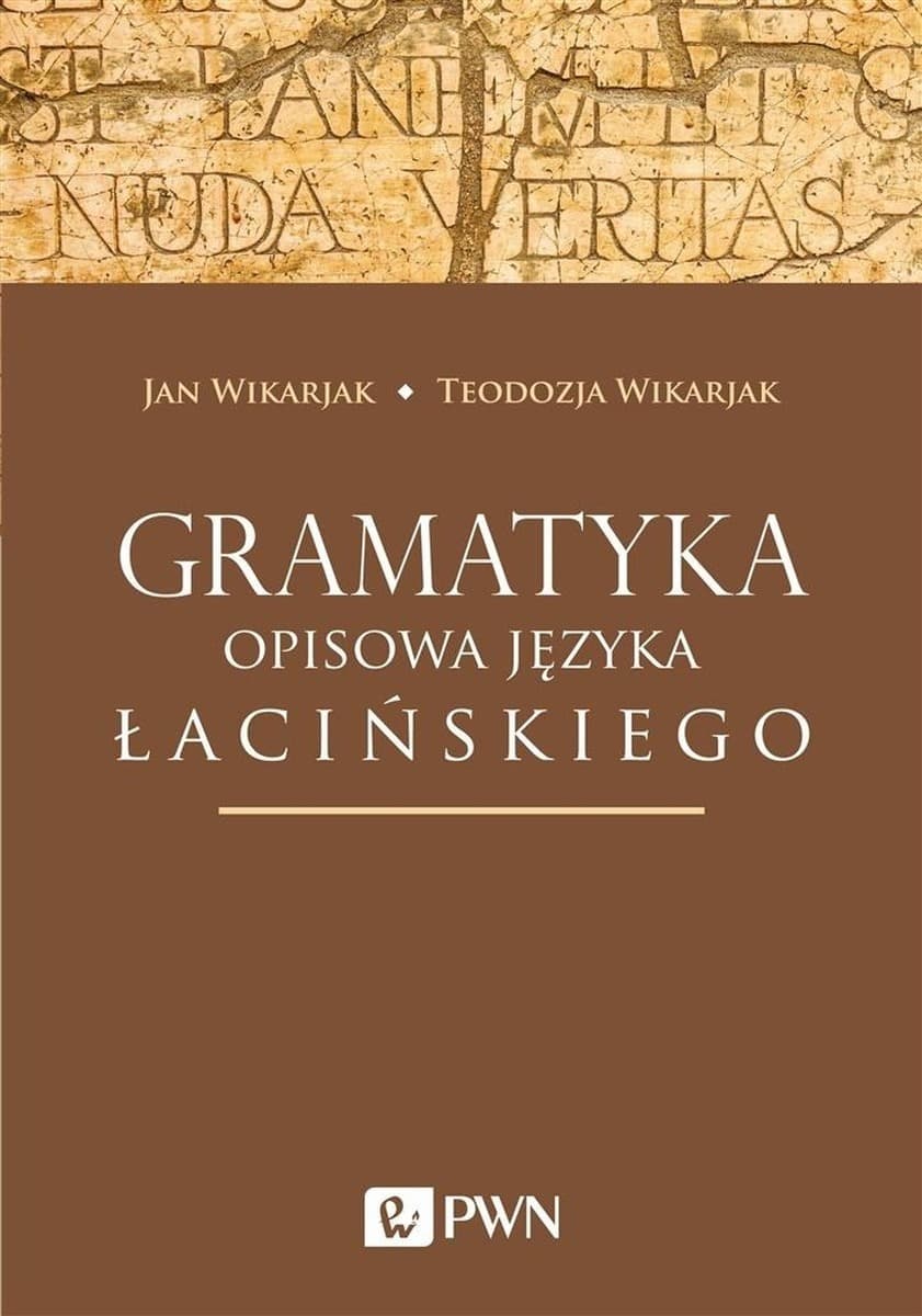 Gramatyka opisowa języka łacińskiego podręcznik PWN 208 stron