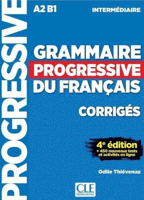 Klucz odpowiedzi do gramatyki francuskiej A2/B1 Cle International