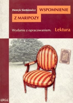 Greg: Wspomnienie z Maripozy - opracowanie i streszczenie dla szkoły podstawowej - praca zbiorowa