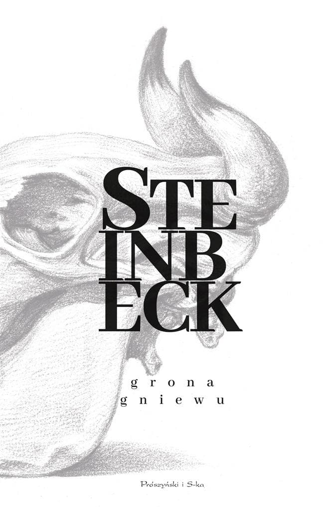Powieść Grona gniewu John Steinbeck 672 strony