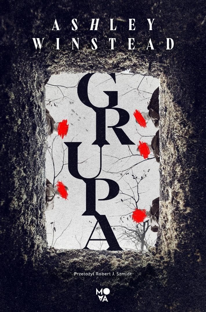 Grupa - Ashley Winstead thriller psychologiczny 496 stron