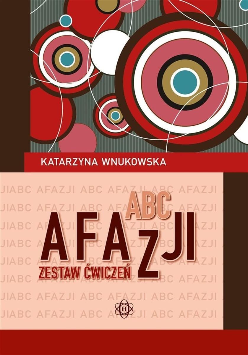 Harmonia - ABC afazji: Ćwiczenia logopedyczne dla dorosłych
