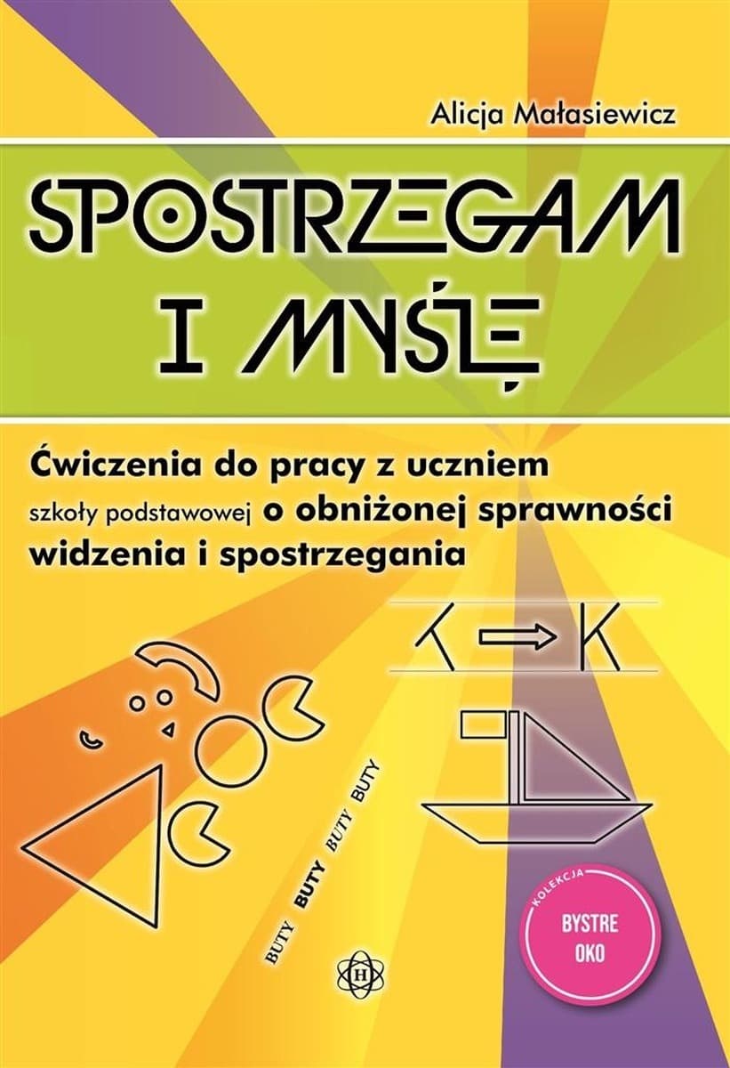 Harmonia - Ćwiczenia logopedyczne i korekcyjne dla dzieci ze spostrzeganiem wzrokowym