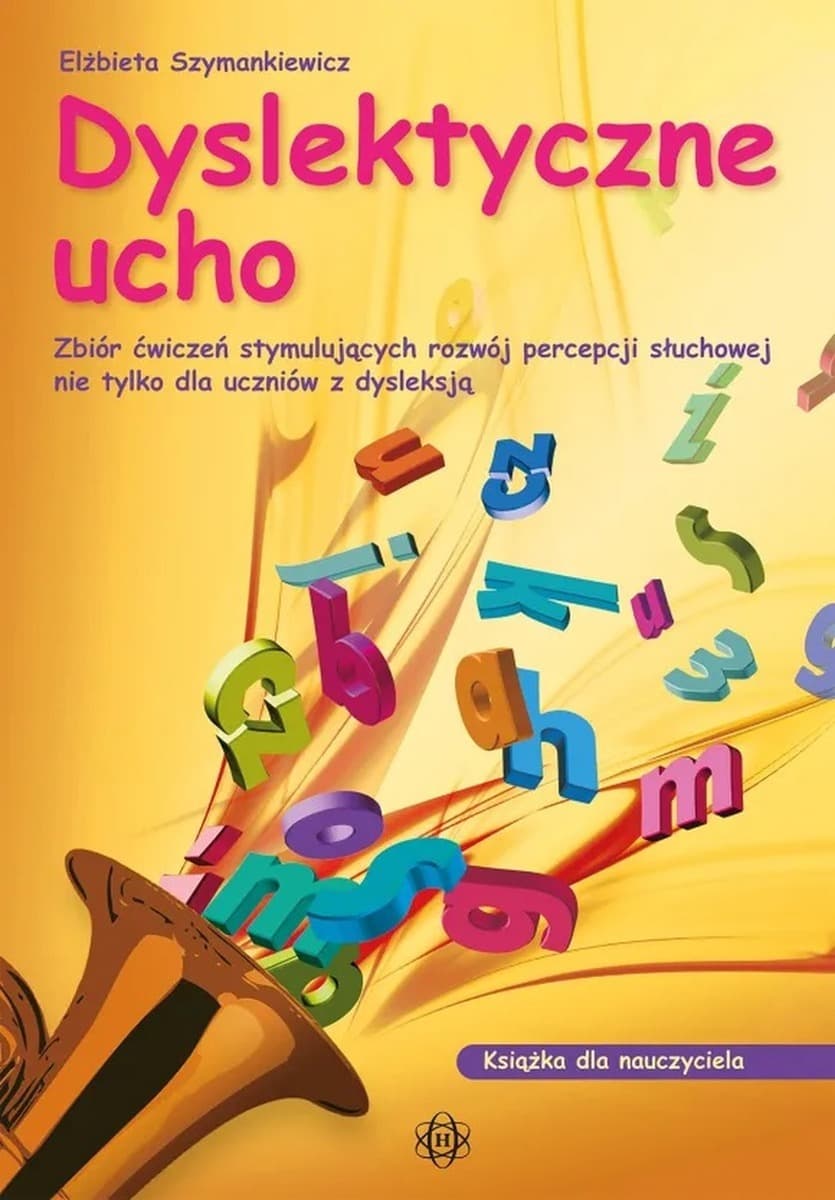 Harmonia - Dyslektyczne ucho, ćwiczenia percepcji słuchowej