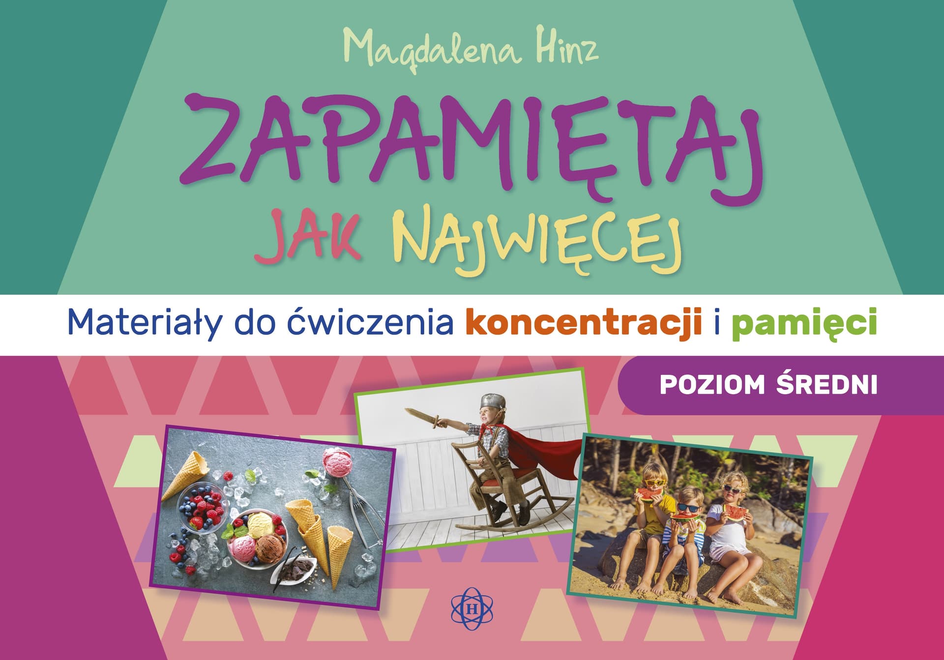 Materiały do ćwiczenia koncentracji i pamięci Zapamiętaj jak najwięcej poziom średni