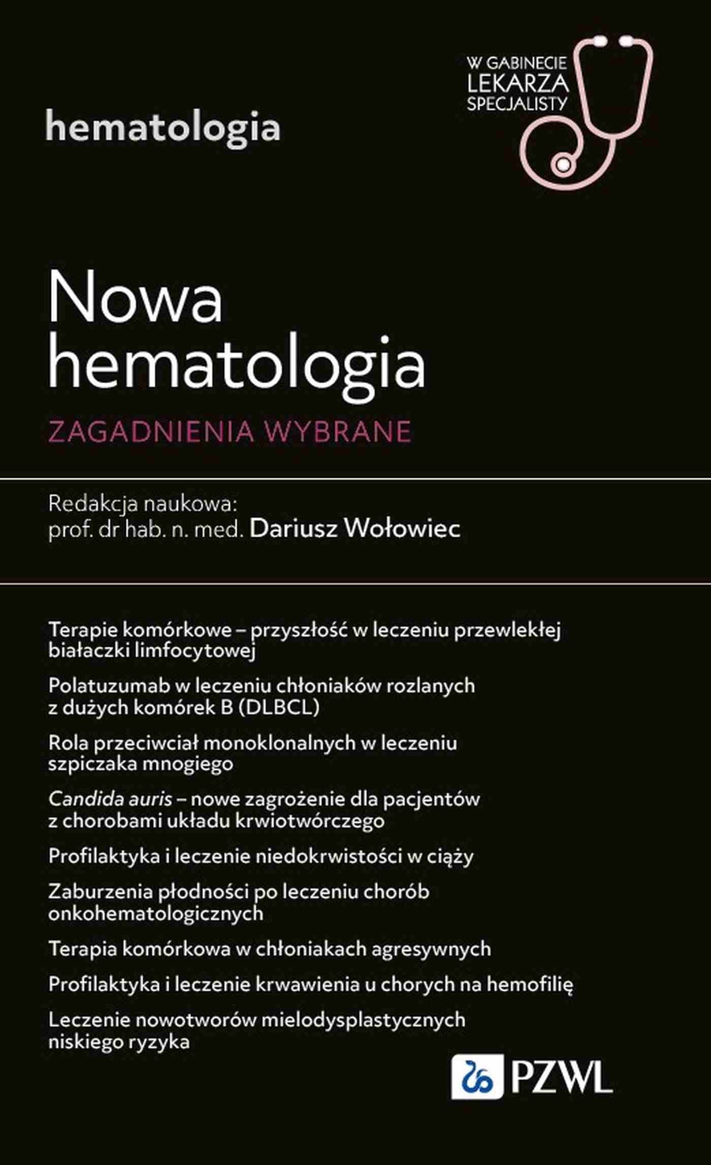 Hematologia. Nowa Zagadnienia wybrane