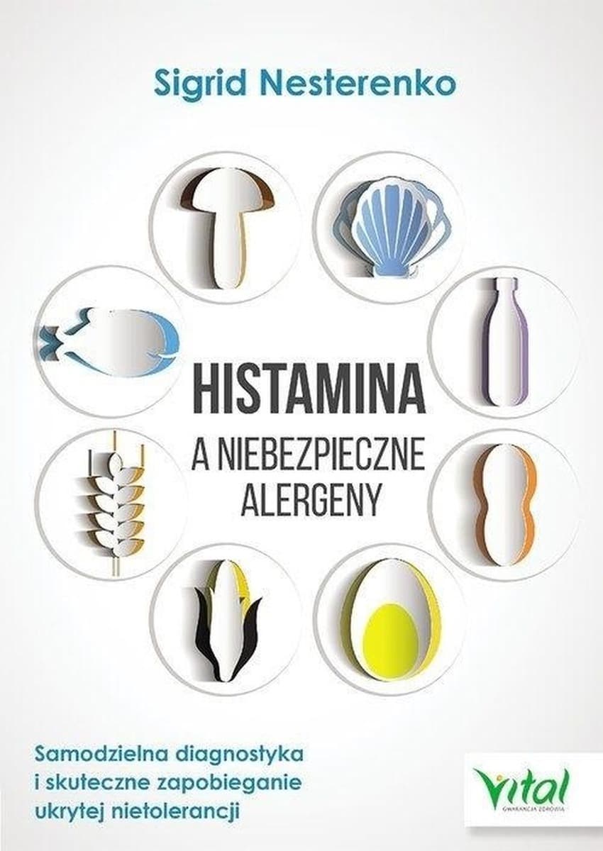 Histamina - Niebezpieczne Alergeny
