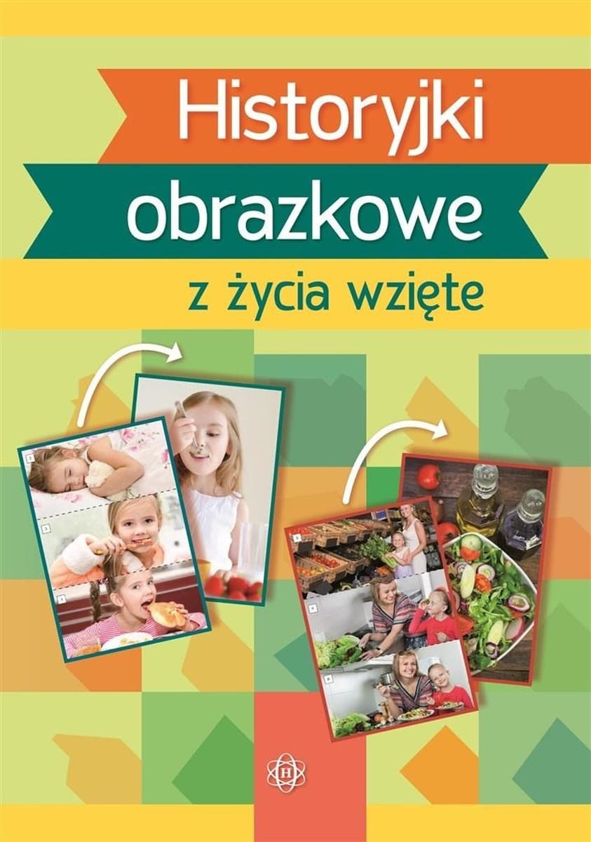 Historyjki obrazkowe z życia wzięte - edukacyjne materiały dla dzieci