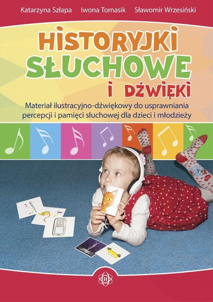 Historyjki słuchowe i dźwiękowe - Usprawnianie percepcji słuchowej