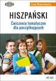 Hiszpański Ćwiczenia tematyczne dla początkujących A1-A2