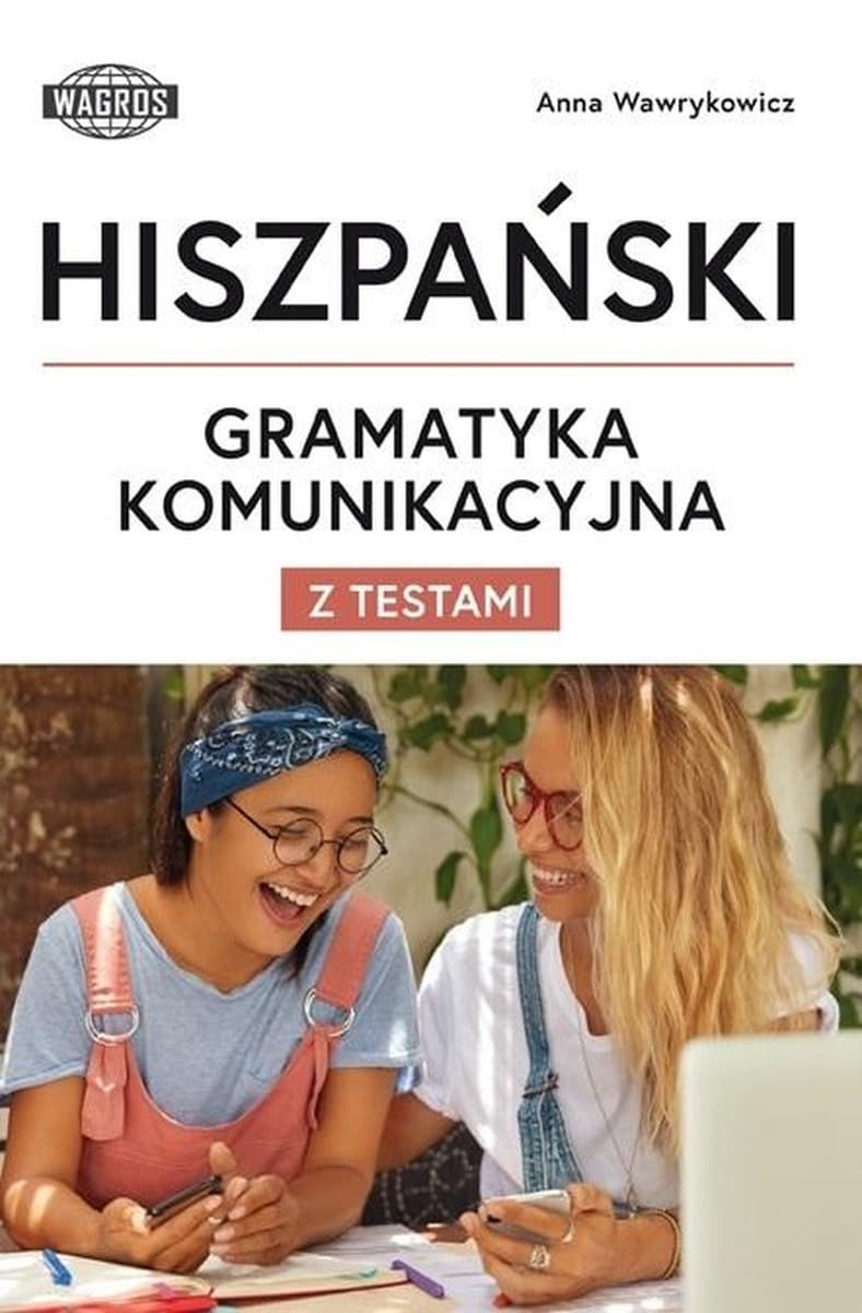 Hiszpański Gramatyka komunikacyjna z testami