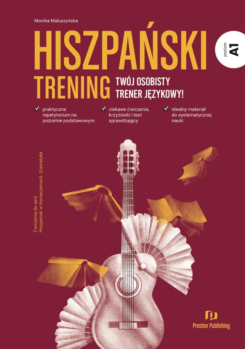 Hiszpański Preston Publishing Trening A1