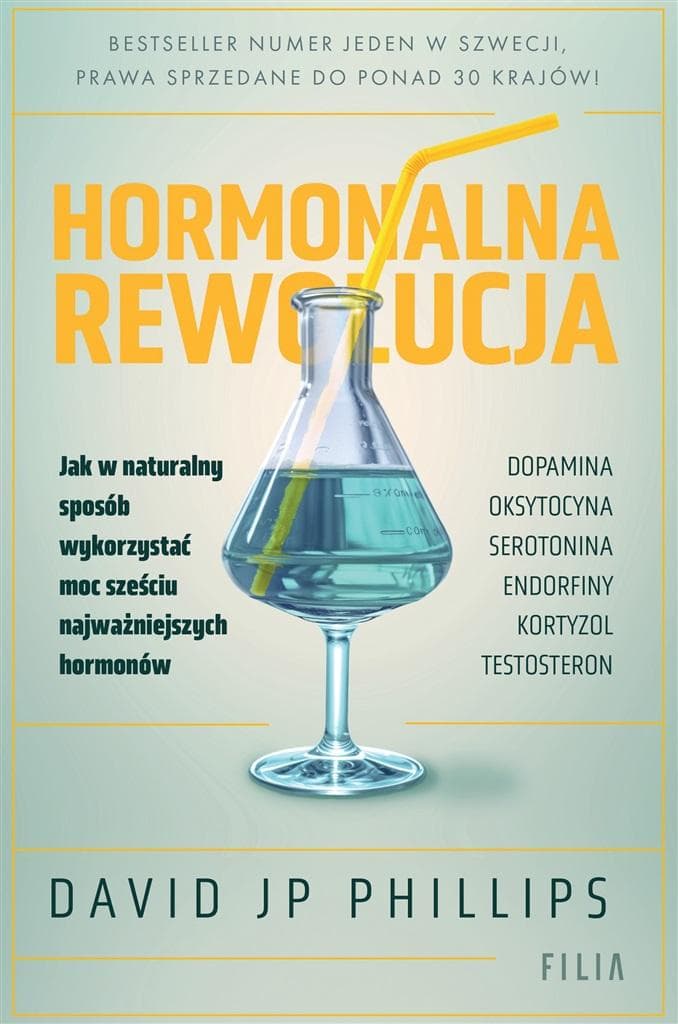 Hormonalna rewolucja. Jak naturalnie wykorzystać moc hormonów