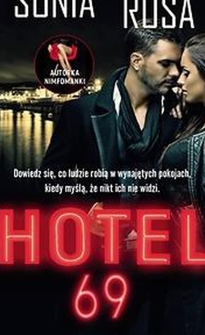 Hotel 69 - Sonia Rosa - Powieść obyczajowa