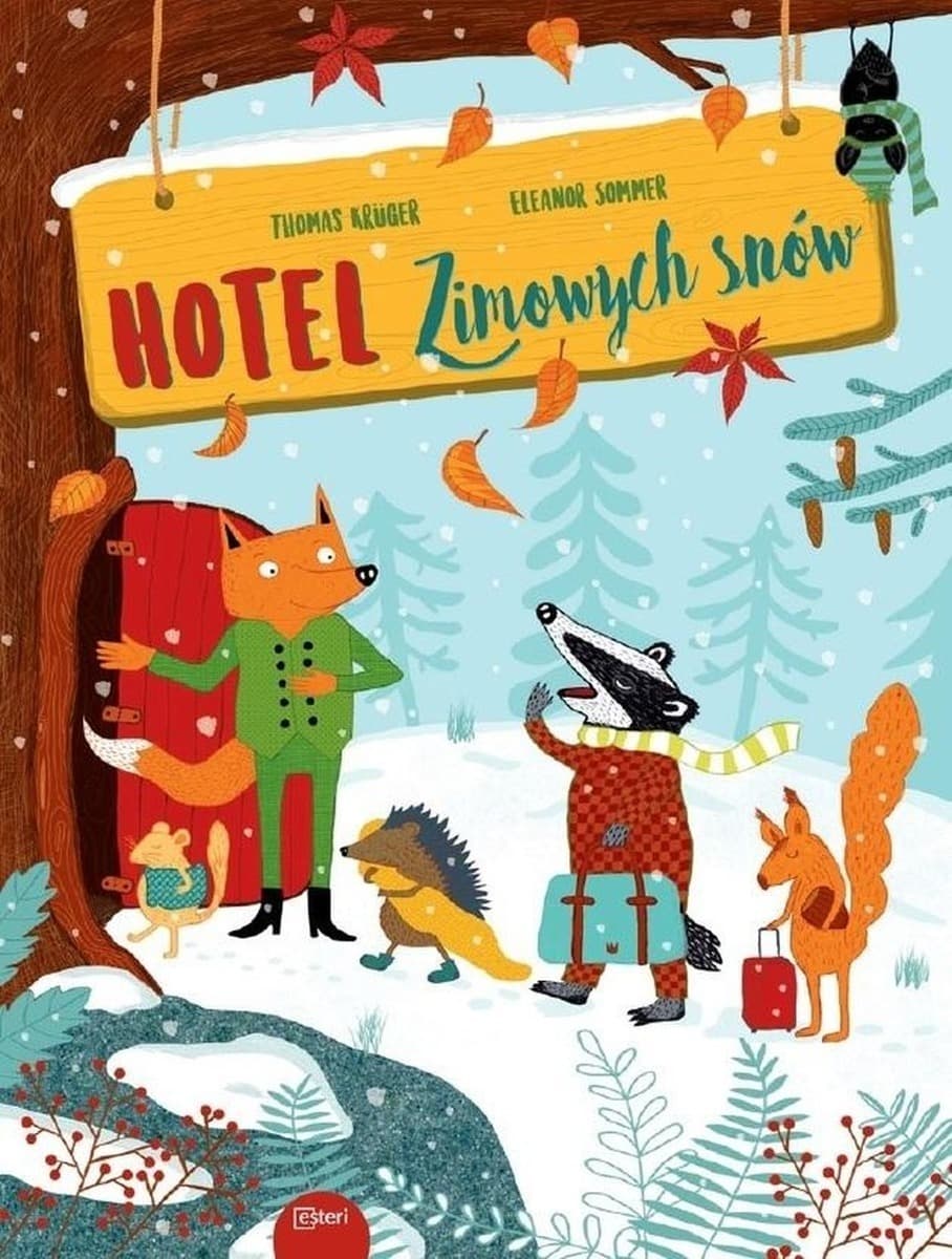 Hotel Zimowych Snów - książka dla dzieci Thomasa Krügera