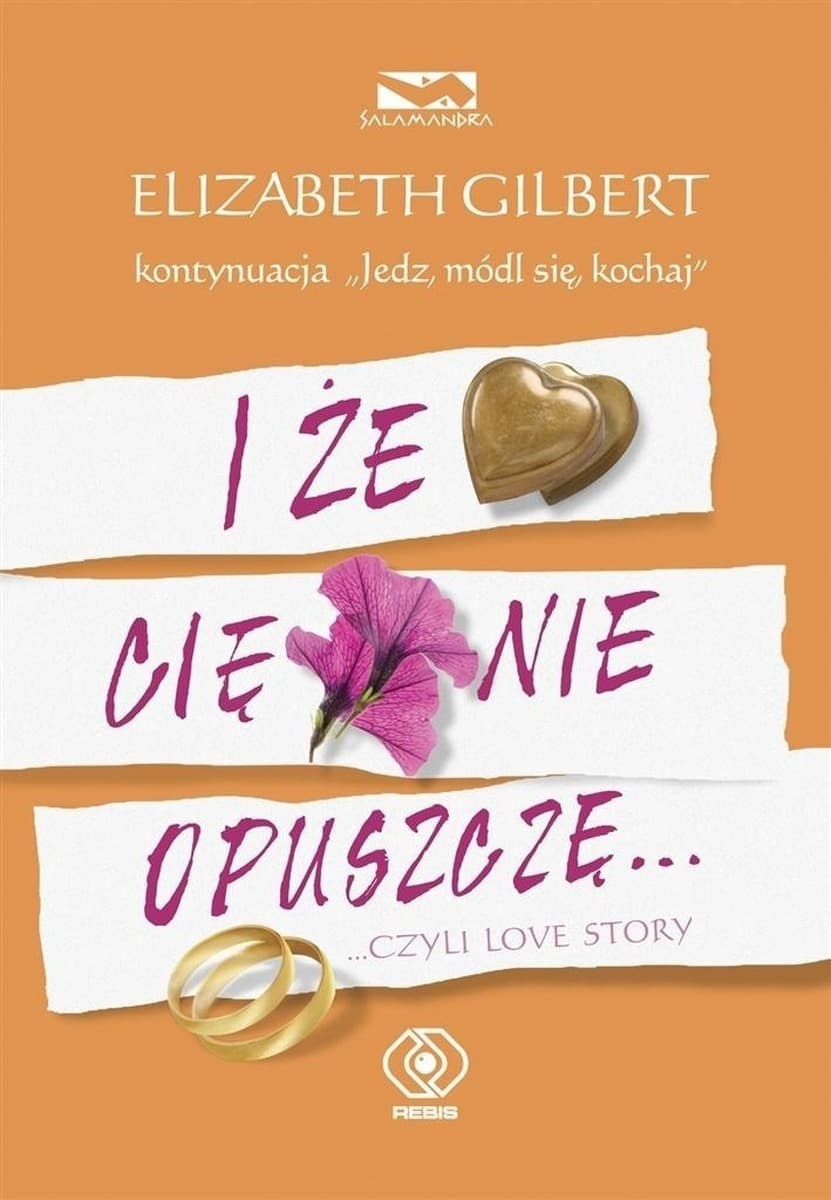 I Że Cię Nie Opuszczę Czyli Love Story Powieść