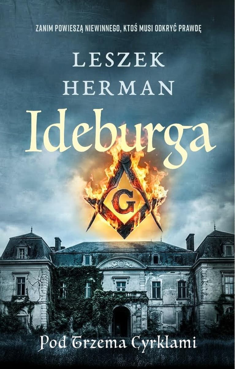 Ideburga. Pod trzema cyrklami - Leszek Herman kryminał 384 strony