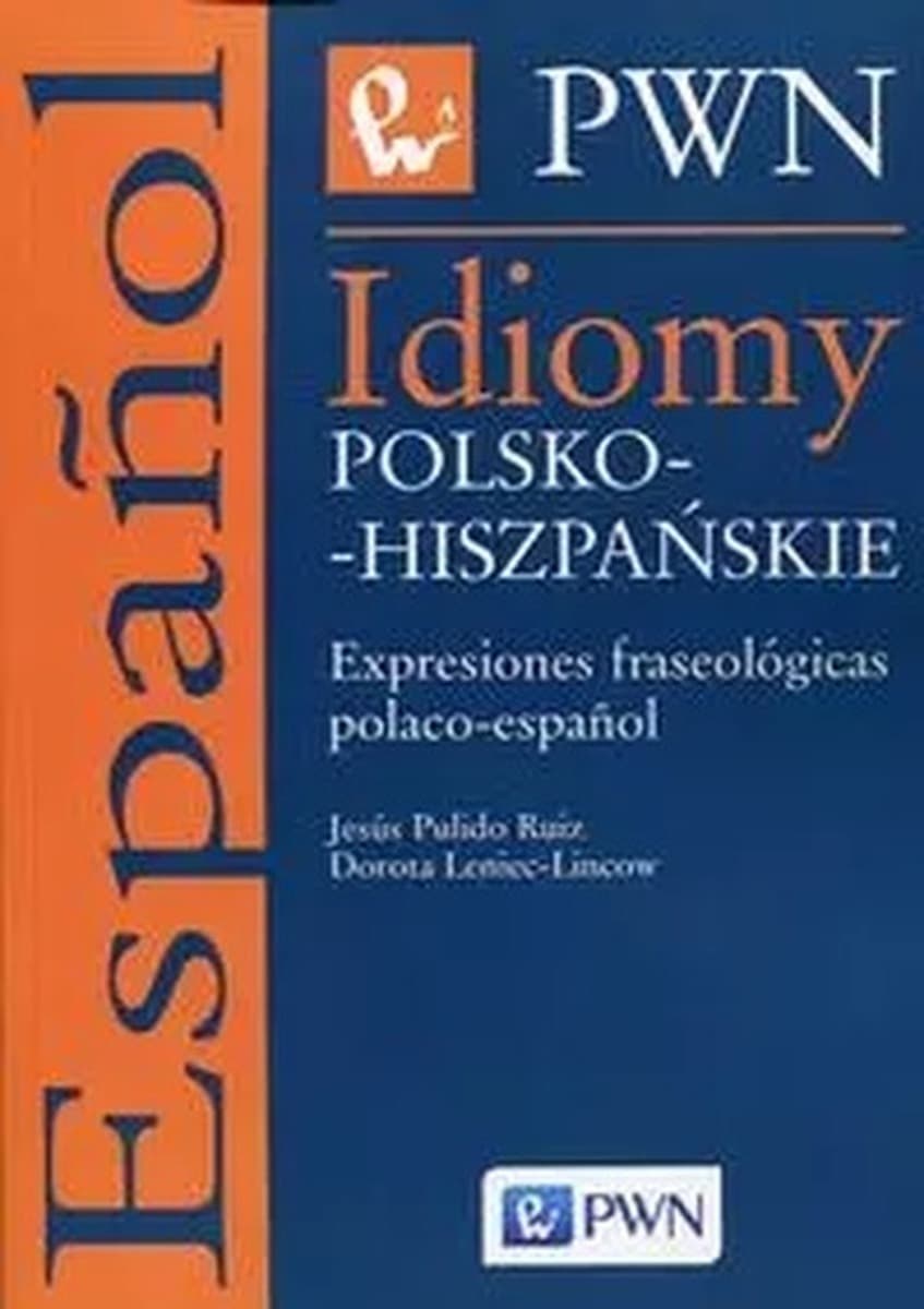 Idiomy polskie i hiszpańskie - Poradnik językowy