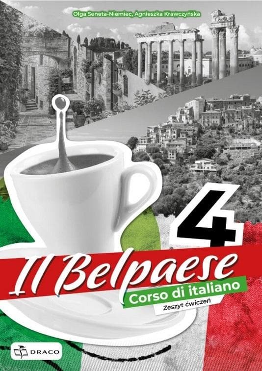 Il Belpaese Zeszyt ćwiczeń 4 - Olga Seneta Niemiec, Agnieszka Krawczyńska