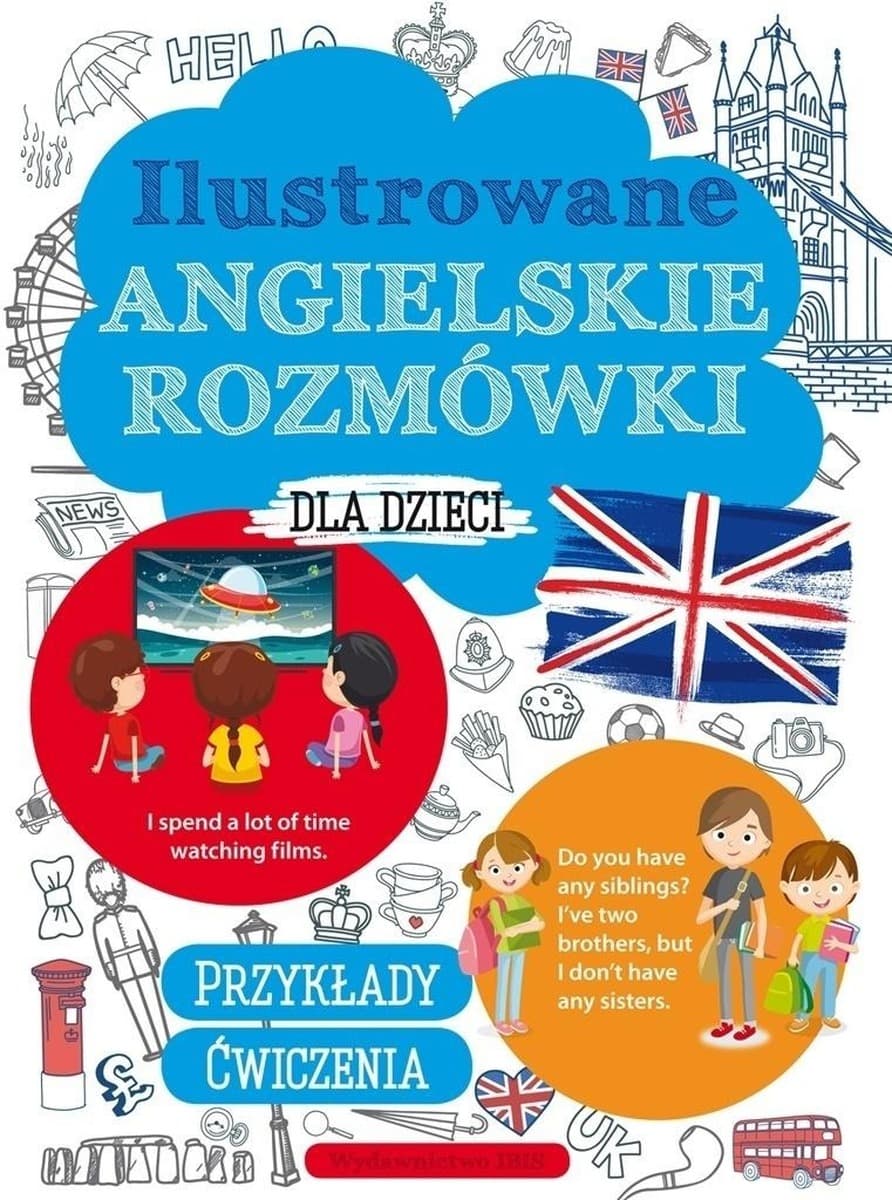 Ilustrowane rozmówki angielskie - Dla dzieci - Wydanie 2019