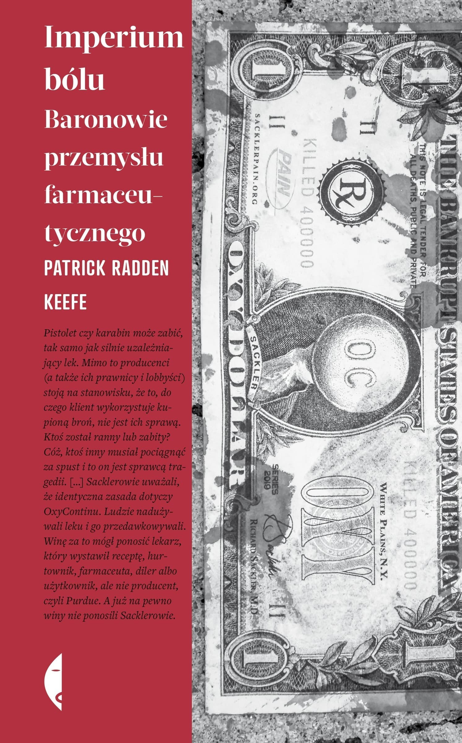 Imperium bólu. Baronowie przemysłu farmaceutycznego wyd. 2