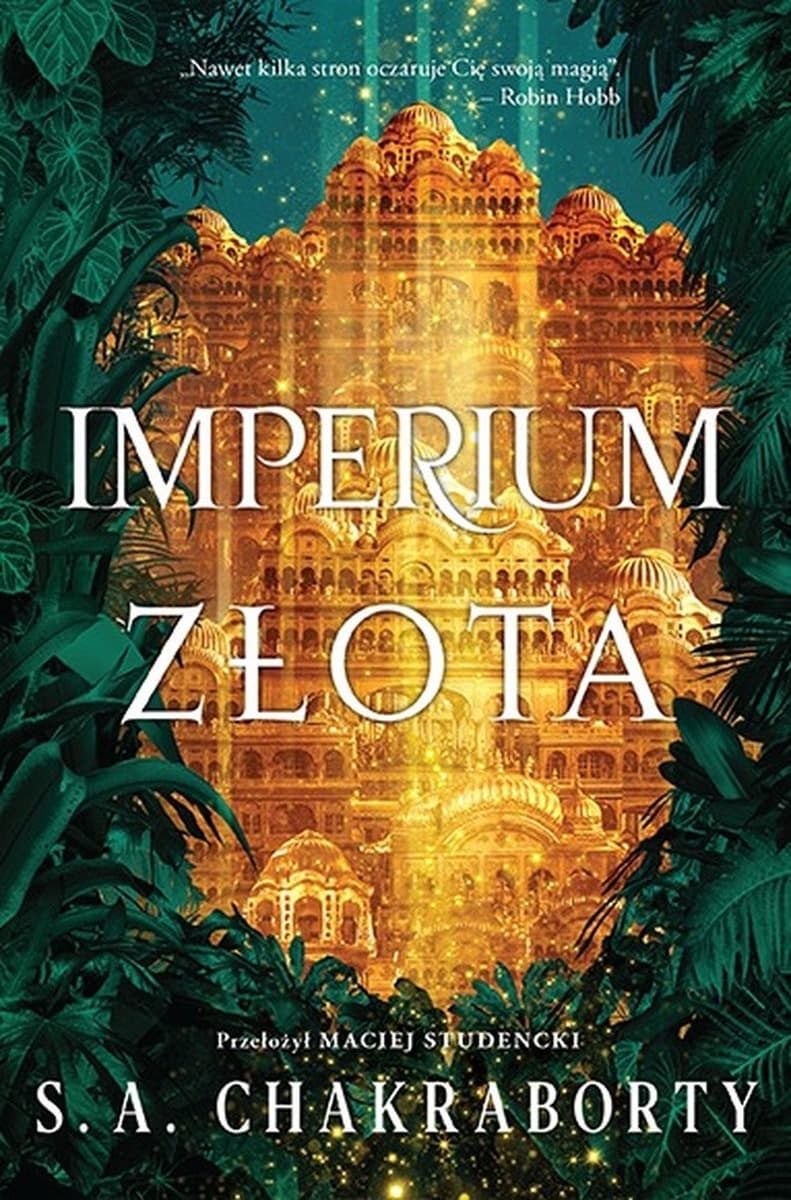 Imperium złota. Dewabad - Powieść Seria Tom 3