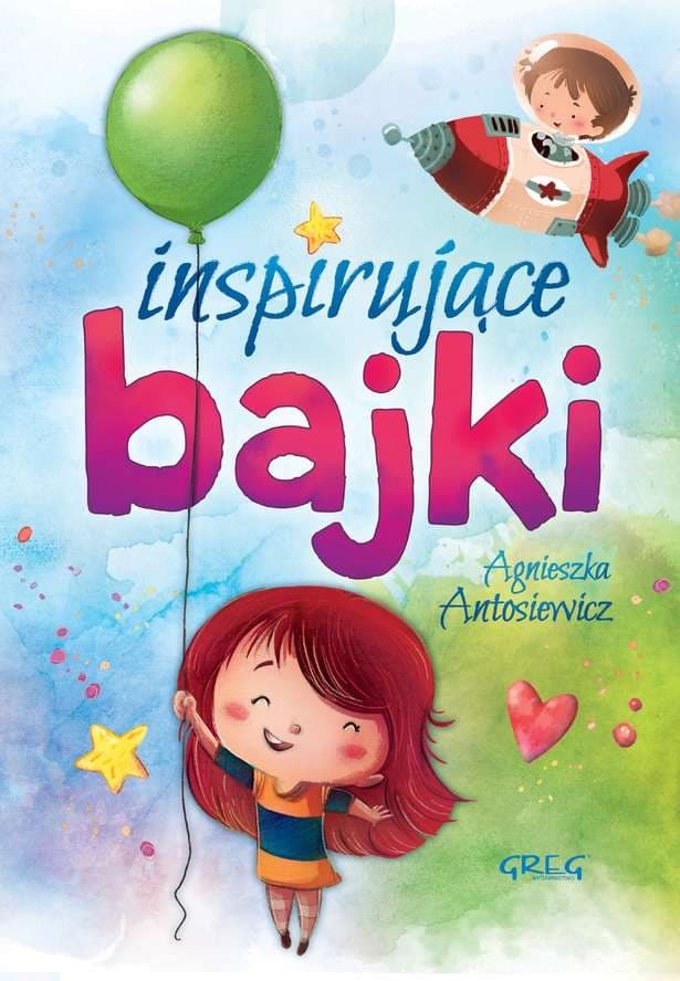 Inspirujące bajki dla dzieci Greg 2024