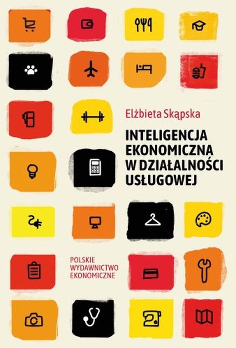 Inteligencja ekonomiczna w działalności usługowej. Monografia z 2023 roku