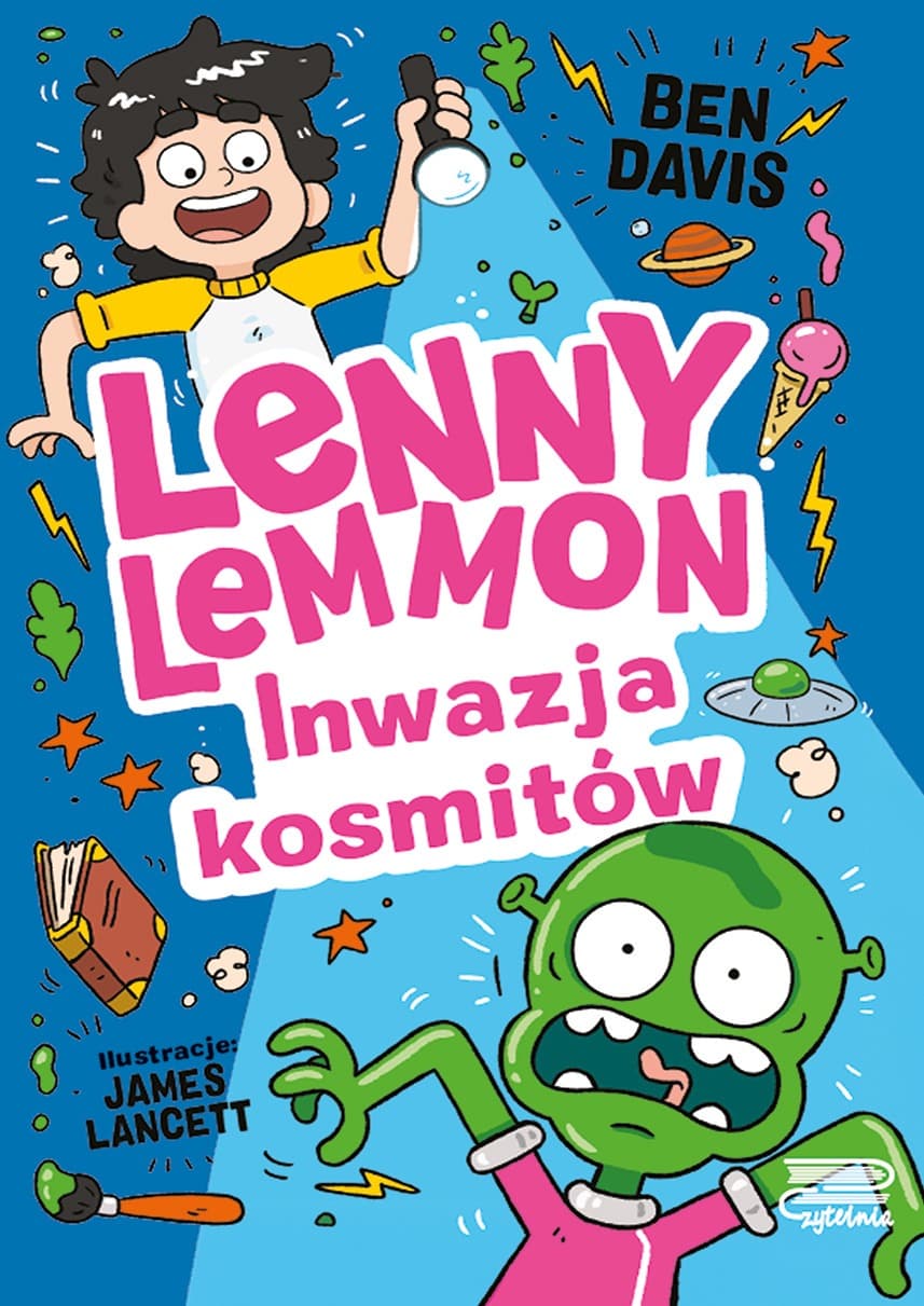 Inwazja kosmitów. Lenny Lemmon. Tom 3. Powieść dla dzieci i młodzieży