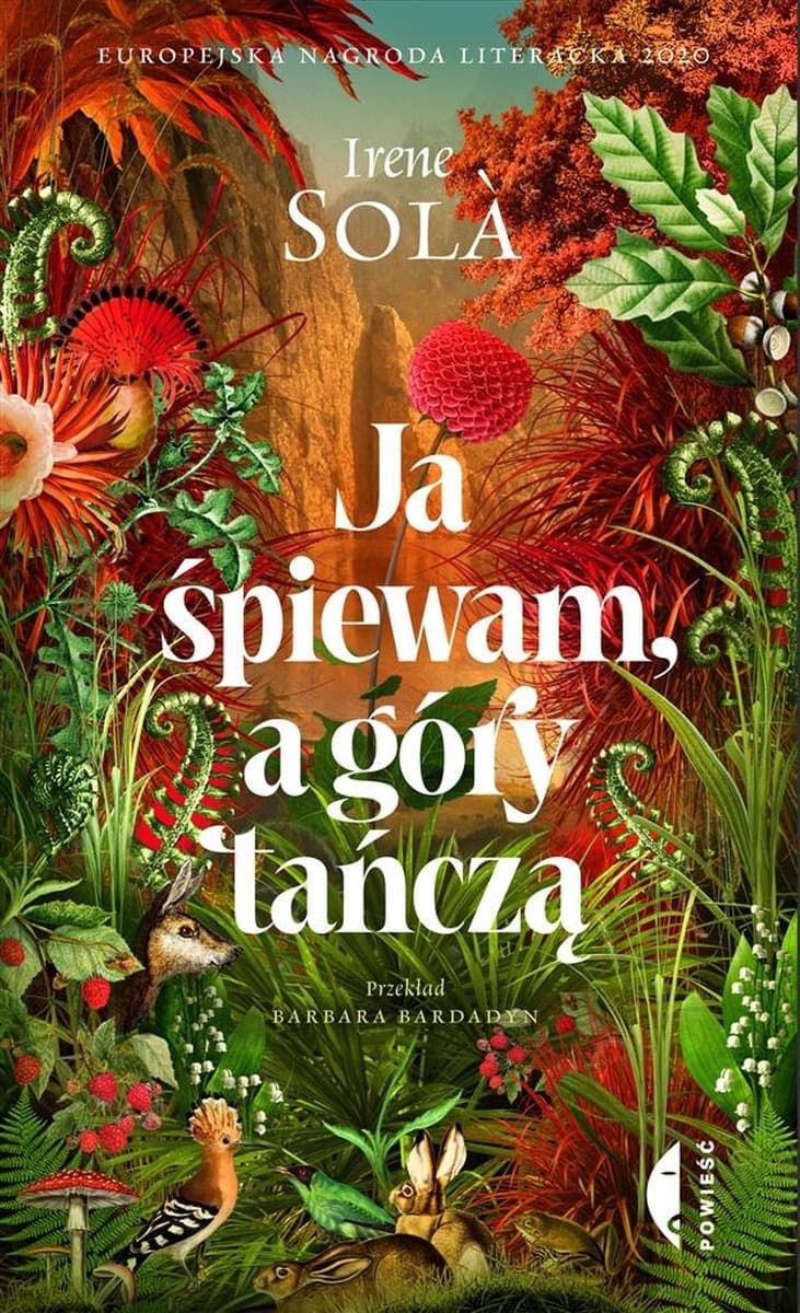 Irene Sola Ja śpiewam, a góry tańczą powieść