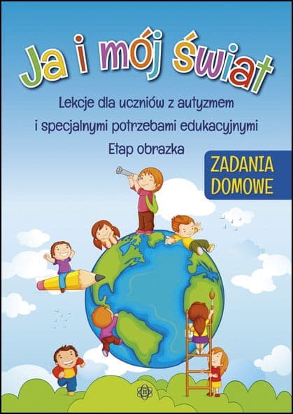 Ja i mój świat 1 - Zadania domowe praca zbiorowa