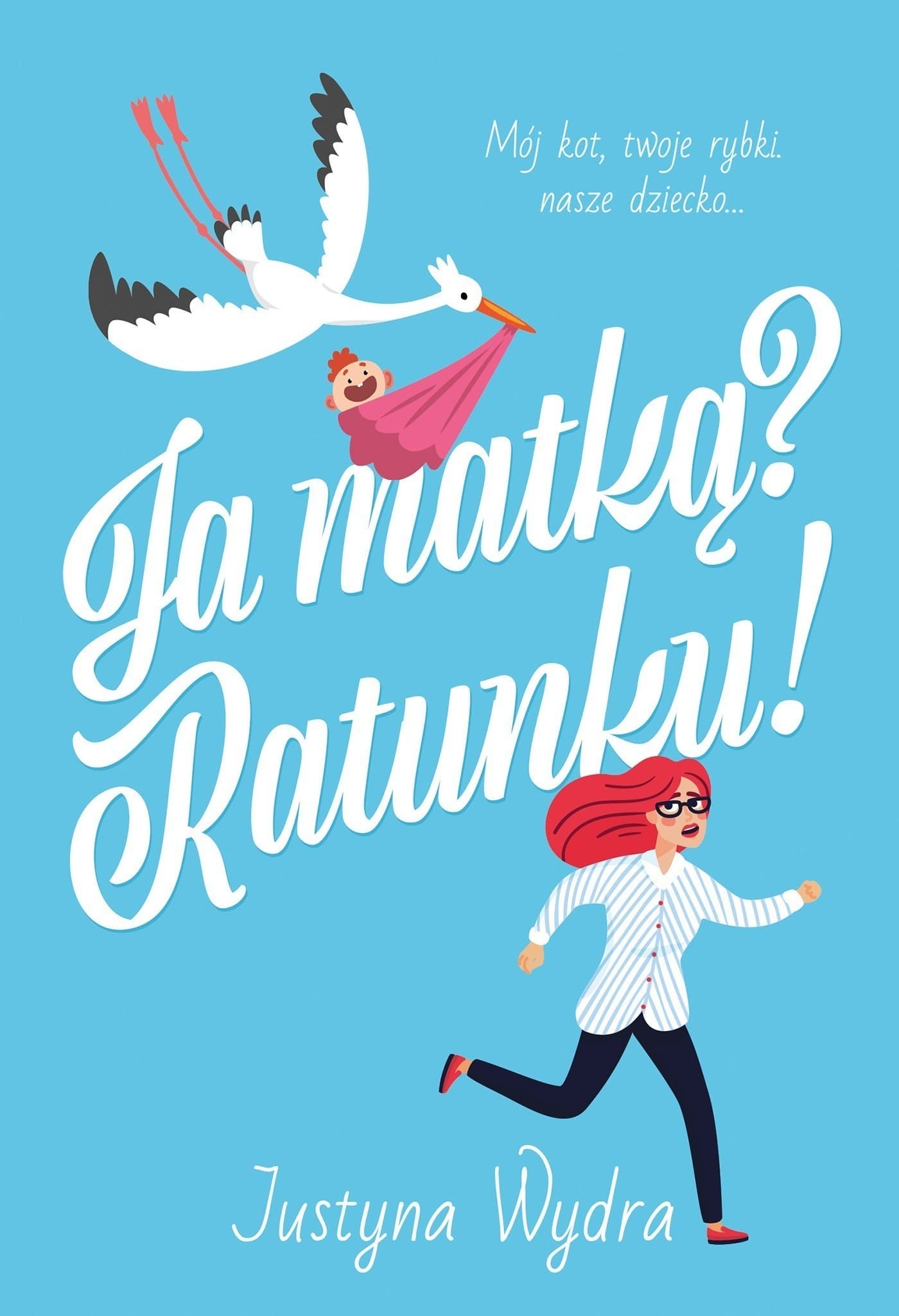 Ja matką? Ratunku! Wolna od patosu historia dochodzenia do macierzyństwa
