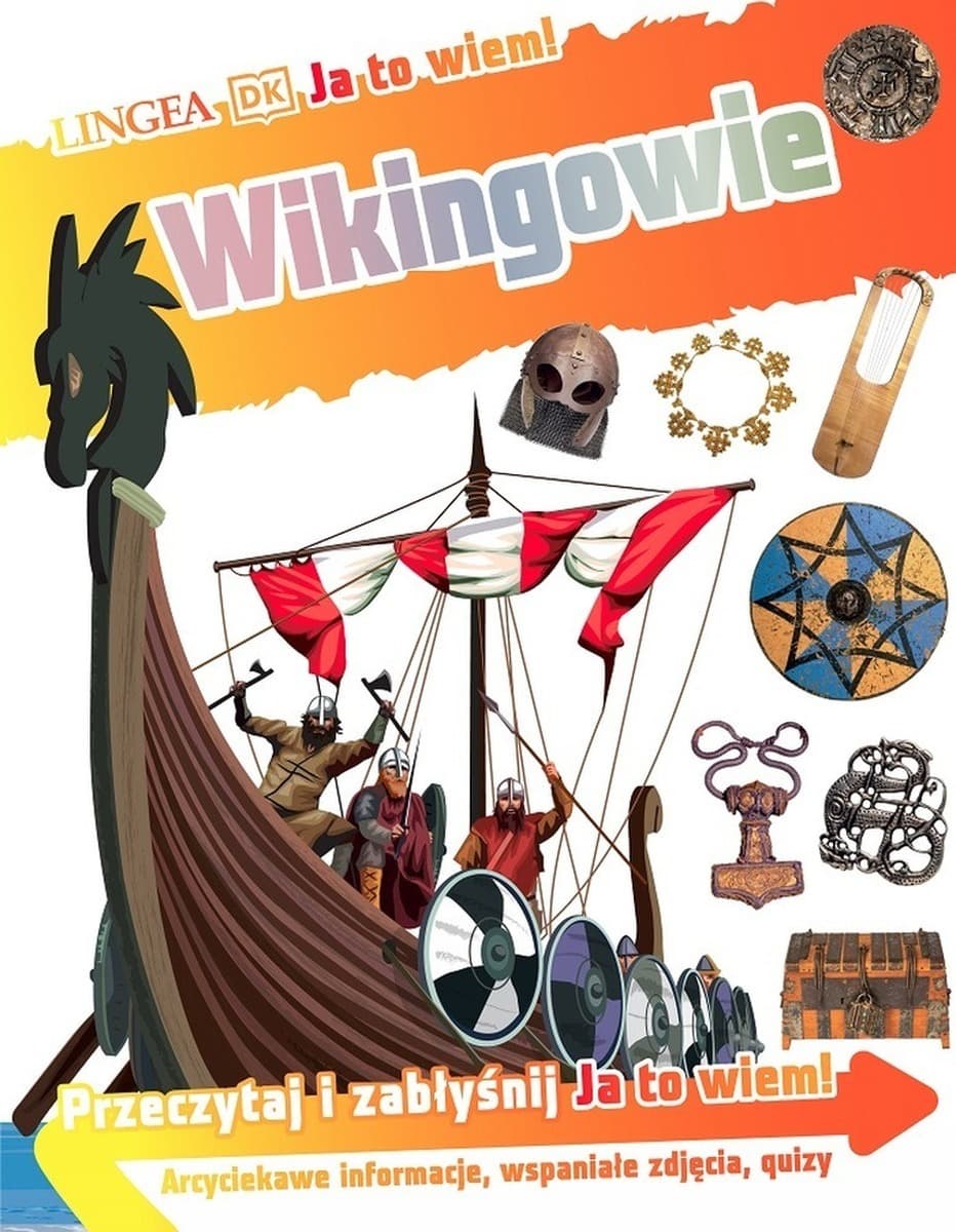 Ja to wiem! Wikingowie - Książka edukacyjna - Dla dzieci