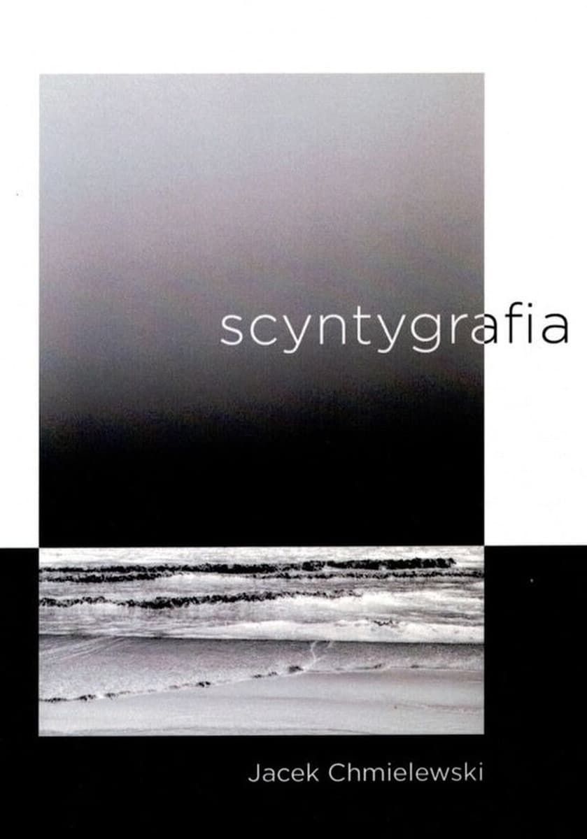 Jacek Chmielewski Scyntygrafia - Tłumaczenia Literatury Rosyjskiej