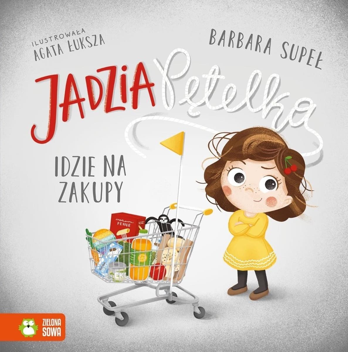 Jadzia Pętelka idzie na zakupy. Książka dla dzieci