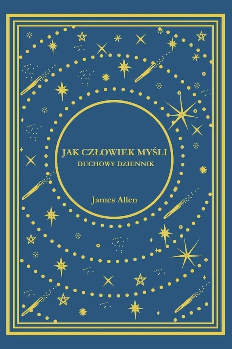 Jak Człowiek Myśli. Duchowy Dziennik