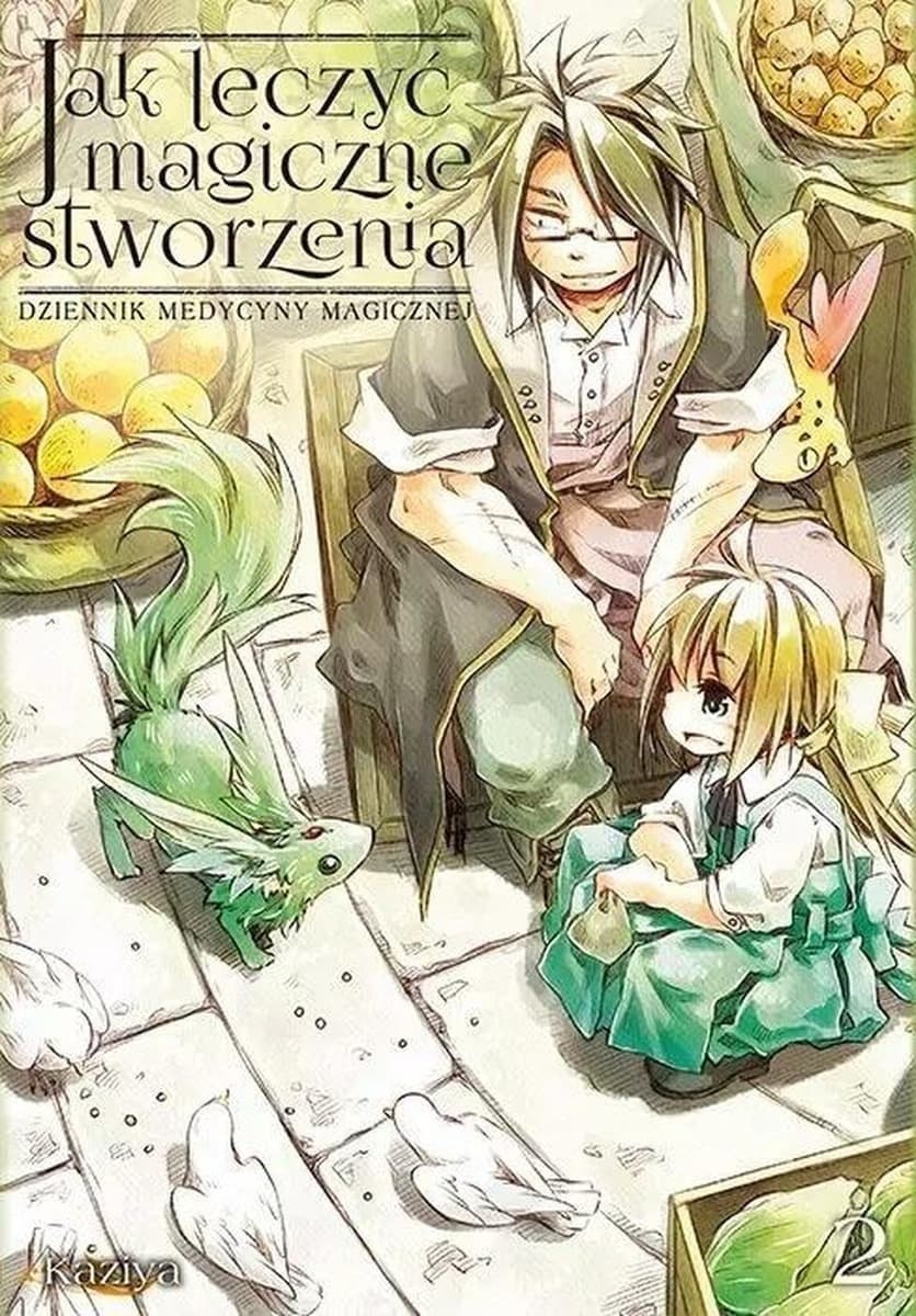 Jak leczyć magiczne stworzenia Tom 2 - Kaziya