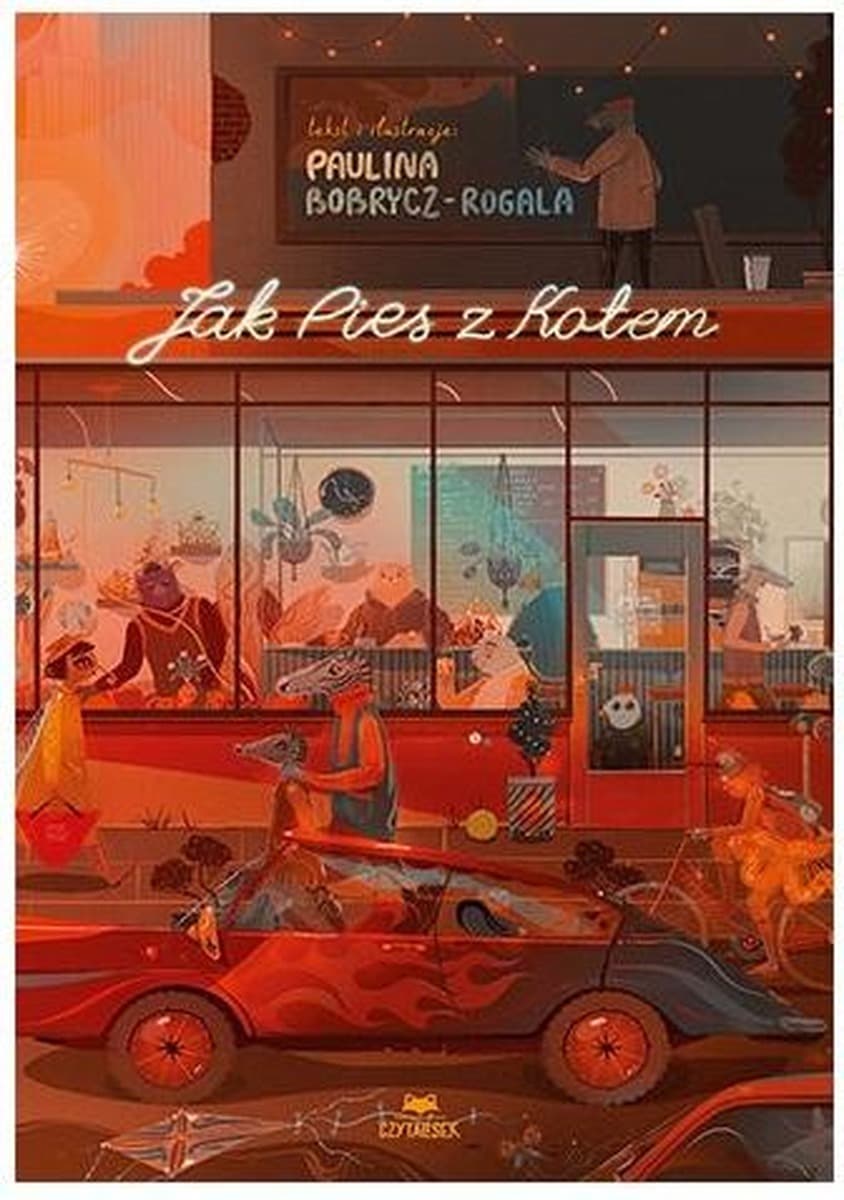 Jak Pies z Kotem - Paulina Bobrycz-Rogala - książka dla dzieci