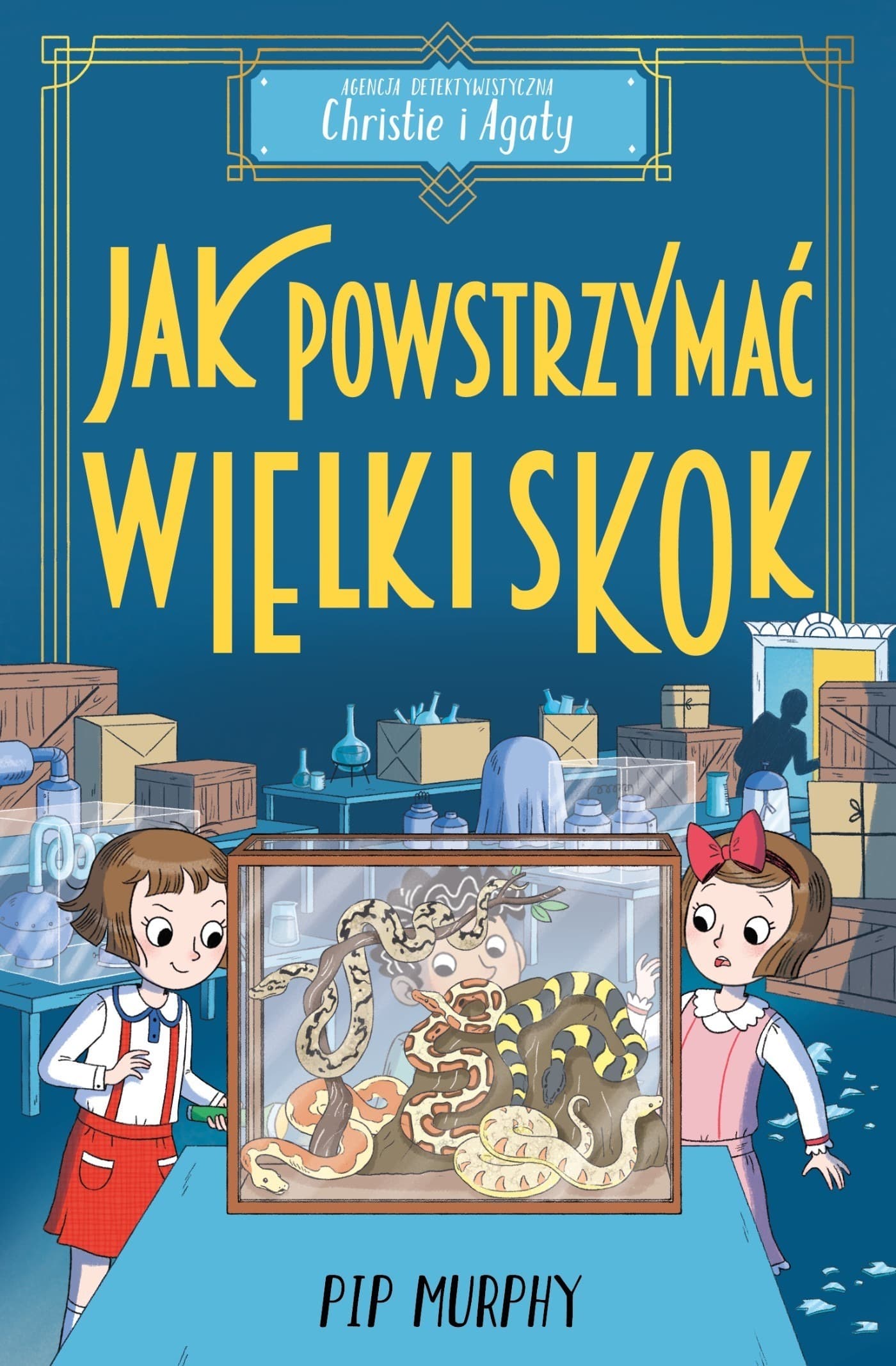 Jak powstrzymać wielki skok? Agencja detektywistyczna Christie i Agaty. Tom 6