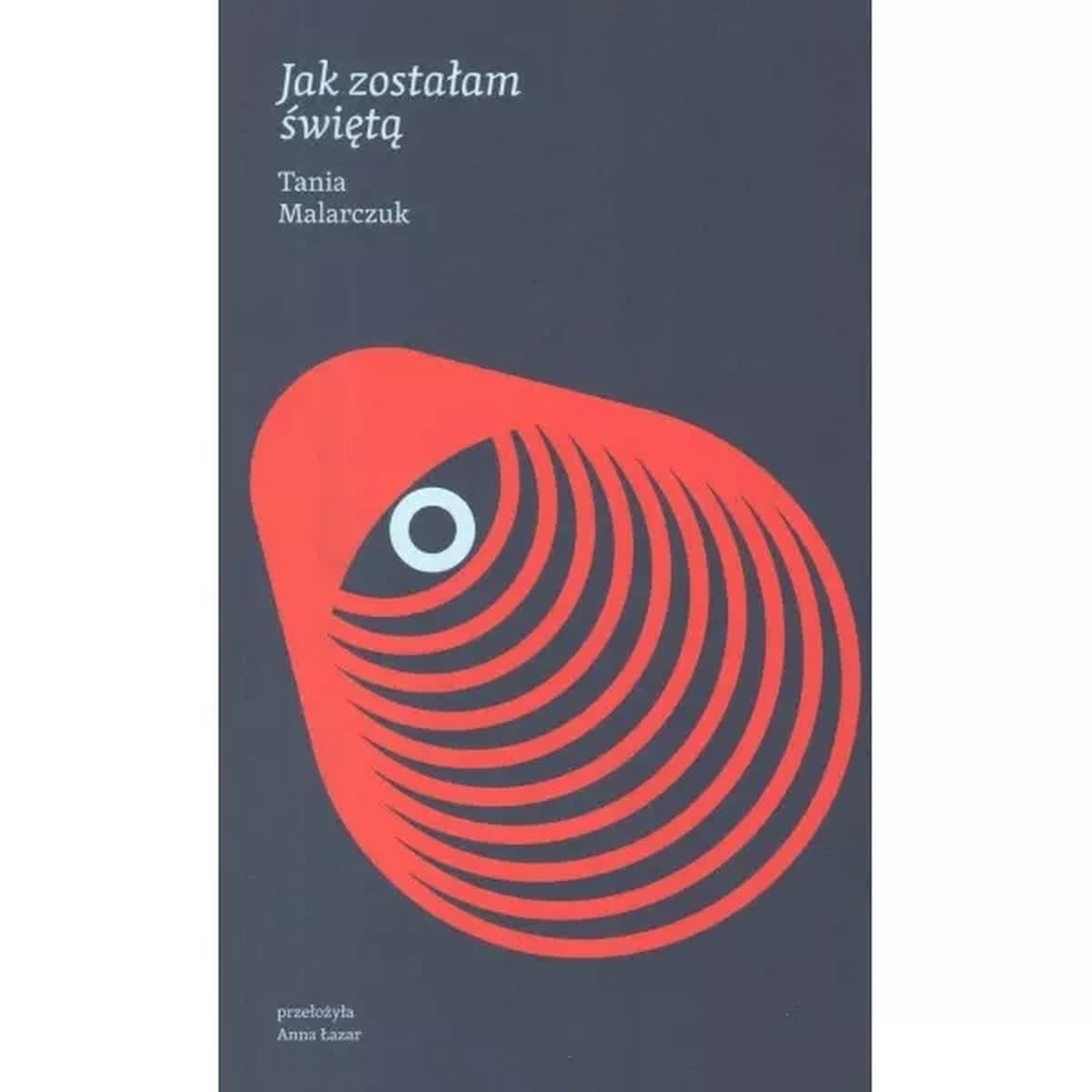Jak zostałam świętą
