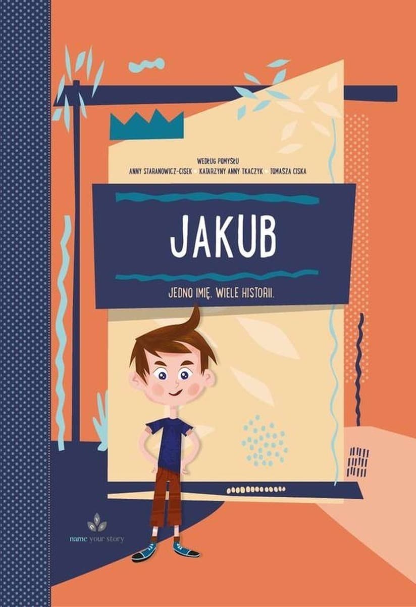 Jakub jedno imię wiele historii - zbiór biografii i portretów