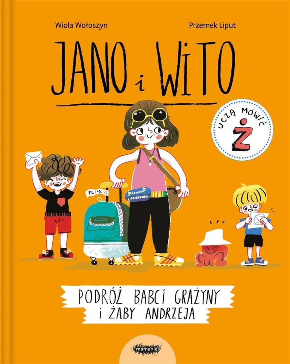Jano i Wito Podróż babci Grażyny i żaby Andrzeja - Książka dla dzieci