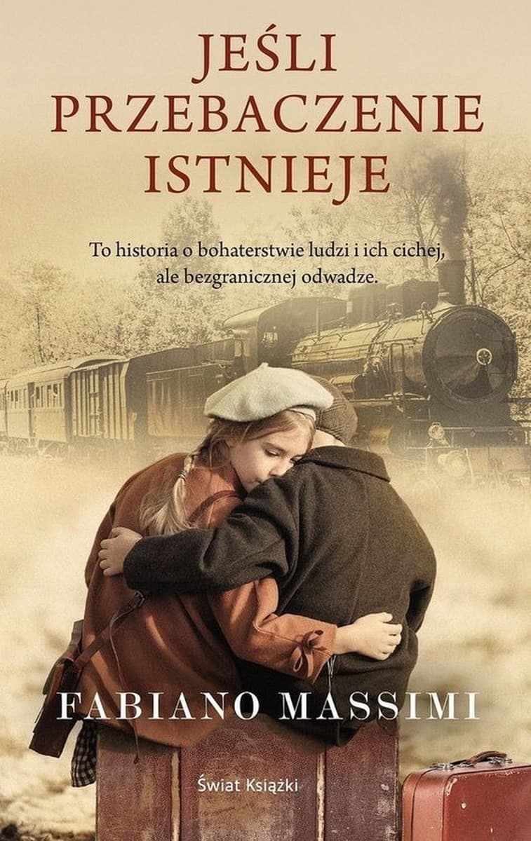 Jeśli przebaczenie istnieje
